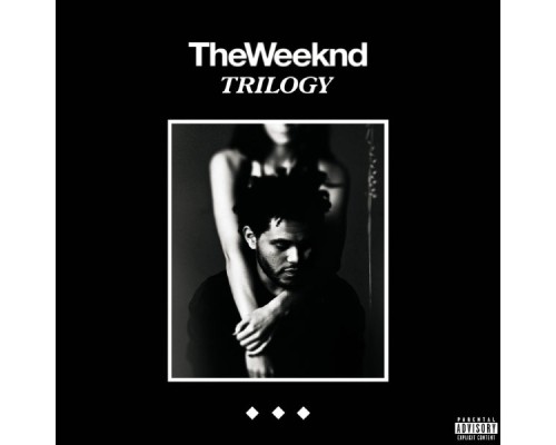 The Weeknd - Trilogy