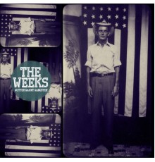 The Weeks - Gutter Gaunt Gangster