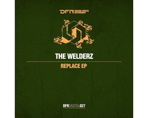 The Welderz - Replace