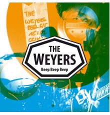 The Weyers - Beep Beep Beep