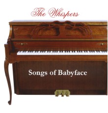 The Whispers - Songs of Babyface