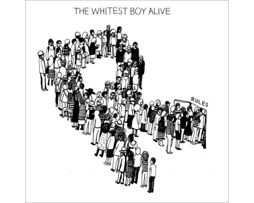 The Whitest Boy Alive - Rules