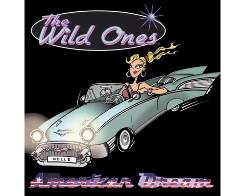 The Wild Ones - American Dream