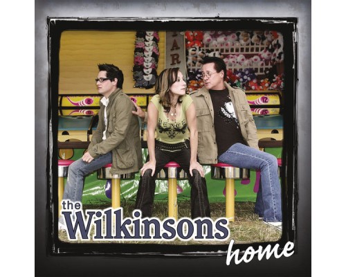 The Wilkinsons - Home