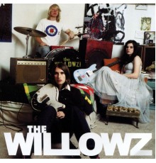 The Willowz - Are Coming