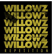 The Willowz - Repetition