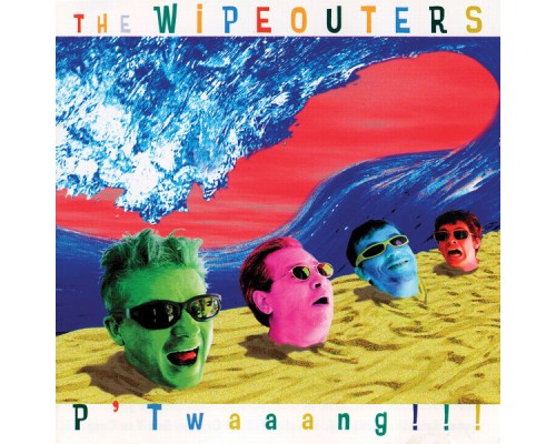 The Wipeouters - P'Twaaang!!!