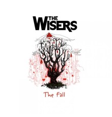 The Wisers - The Fall