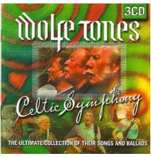 The Wolfe Tones - Celtic Symphony