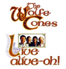 The Wolfe Tones - Live Alive-Oh