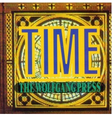 The Wolfgang Press - Time