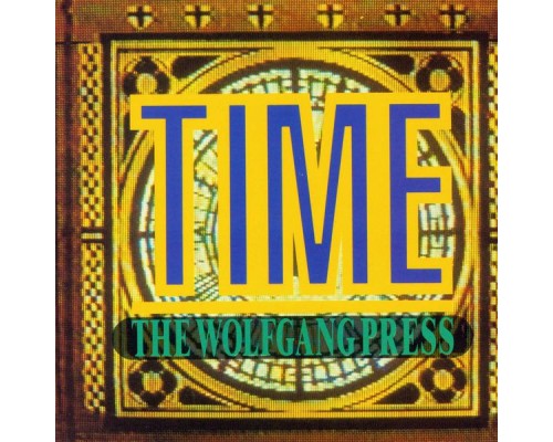 The Wolfgang Press - Time