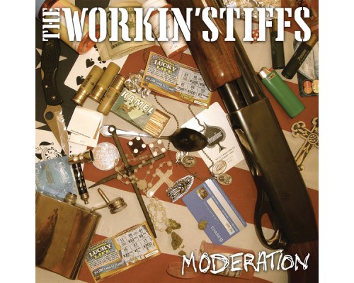 The Workin' Stiffs - Moderation