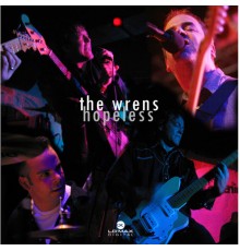 The Wrens - Hopeless single