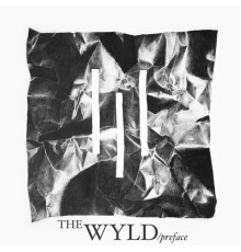 The Wyld - Preface