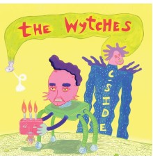 The Wytches - C-Side