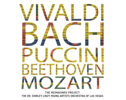 The Young Artists Orchestra Of Las Vegas - The Reimagined Project The Young Artists Orchestra Of Las Vegas - The Reimagined Project