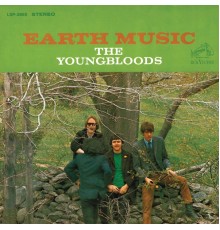 The Youngbloods - Earth Music