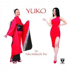 The Yuko Mabuchi Trio - Yuko
