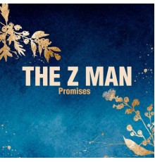 The Z Man - Promises