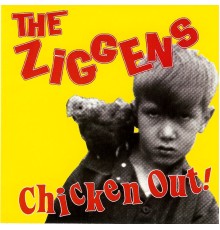 The Ziggens - Chicken Out!