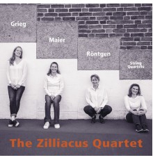 The Zilliacus Quartet, Cecilia Zilliacus, Julia-Maria Kretz, Ylvali McTigert Zilliacus and Kati Raitinen - The Zilliacus Quartet: Grieg, Maier, Röntgen - String Quartets