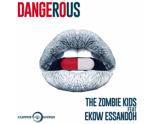 The Zombie Kids - Dangerous (Remixes)