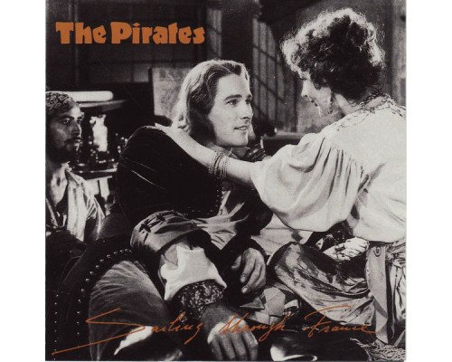 The pirates - Sailing through france