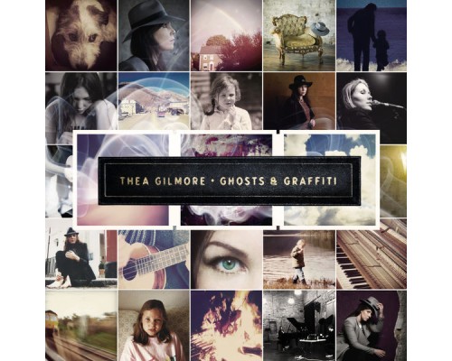 Thea Gilmore - Ghosts & Graffiti