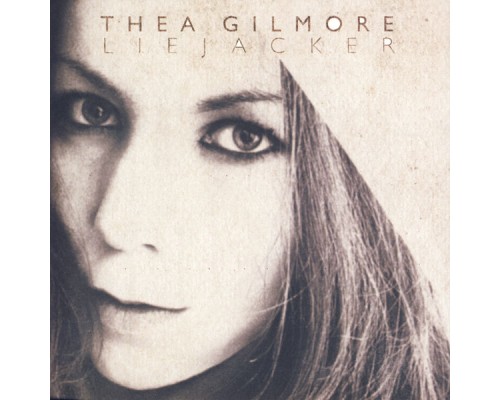 Thea Gilmore - Liejacker