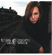 Thea Gilmore - Cheap Tricks