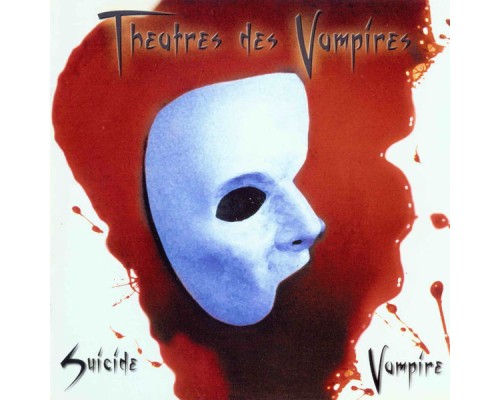 Theatres Des Vampires - Suicide Vampire