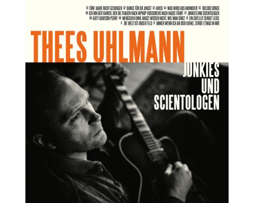 Thees Uhlmann - Junkies und Scientologen