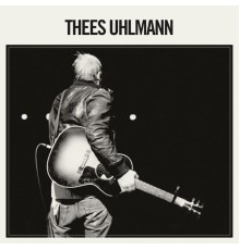 Thees Uhlmann - Thees Uhlmann