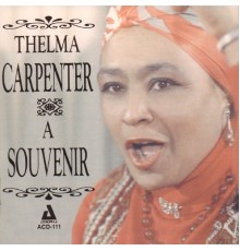 Thelma Carpenter - A Souvenir