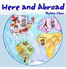 Thelma Chan - Here and Abroad