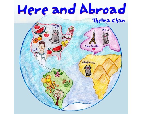 Thelma Chan - Here and Abroad