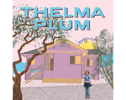 Thelma Plum - Meanjin EP