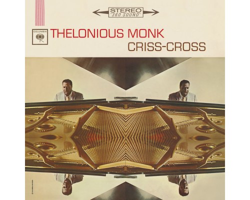 Thelonious Monk - Criss-Cross