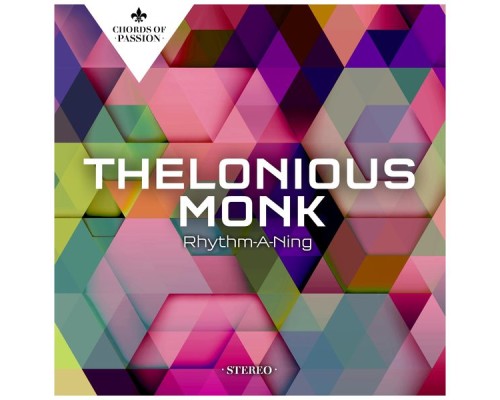 Thelonious Monk - Rhythm-A-Ning