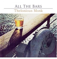 Thelonious Monk - All The Bars