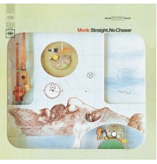 Thelonious Monk - Straight, No Chaser