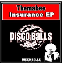 Themabee - Insurance EP (Original Mix)