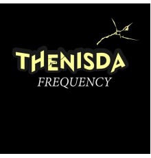 Thenisda - Thenisda Frequency