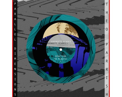 Theo Parrish - Parallel Dimensions