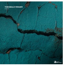 Theobald Ringer - Sarah EP