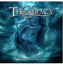 Theocracy - Ghost Ship