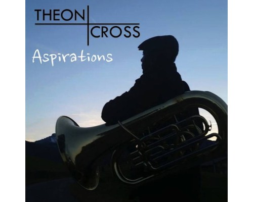 Theon Cross - Aspirations - EP