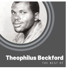 Theophilus Beckford - The best of Theophilus Beckford