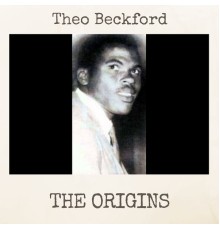 Theophilus Beckford - The Origins